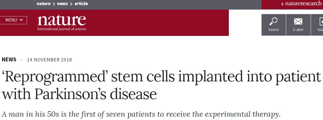 里程碑！Nature关注：全球首例移植干细胞治疗帕金森的人体试验启动